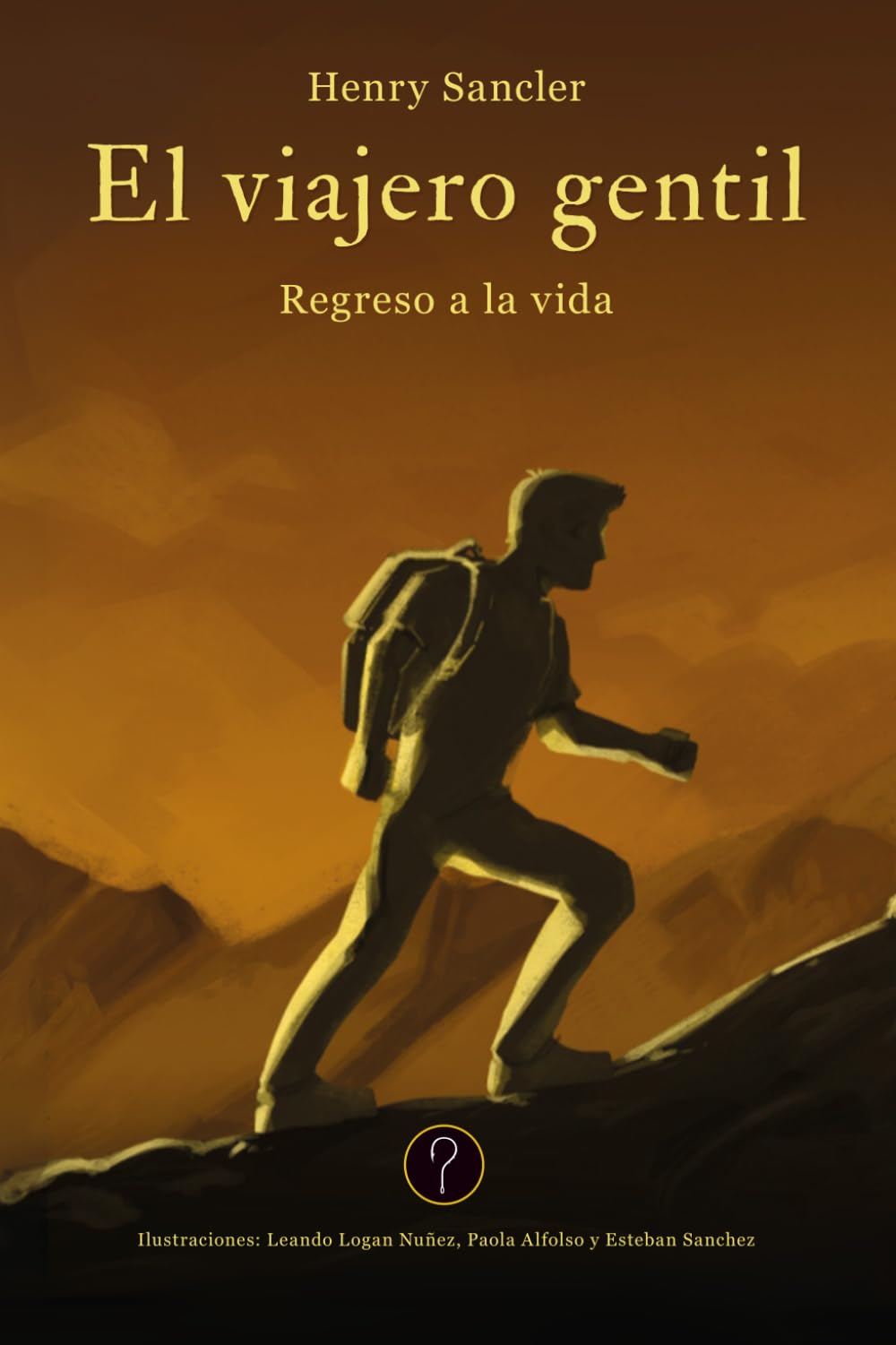 El viajero gentil: Regreso a la vida