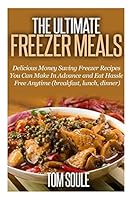 The Ultimate Freezer Meals 1503121356 Book Cover