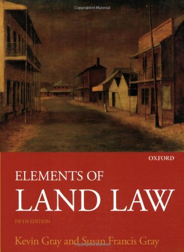Elements of Land Law by Kevin Gray (2009-02-01)