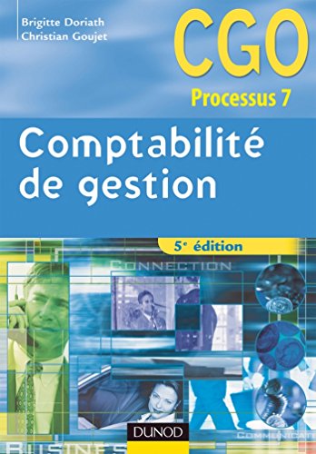 Télécharger Comptabilité de gestion - 5e éd. : Manuel (7 - Comptabilité de gestion - Processus 7 t. 1) Gratuit