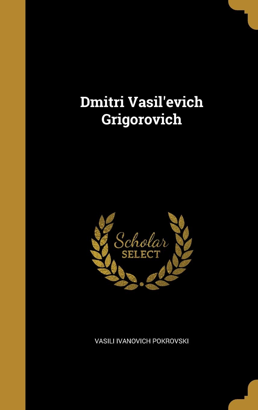 Dmitri Vasil'evich Grigorovich