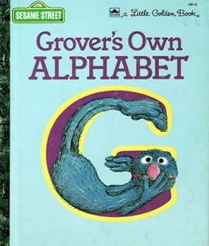 Grover's Own Alphabet (Little Golden Book) by Sal Murdocca (1978-05-03)
