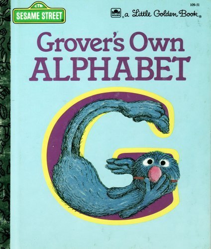 Grover's Own Alphabet (Little Golden Book) by M... B01070YRII Book Cover