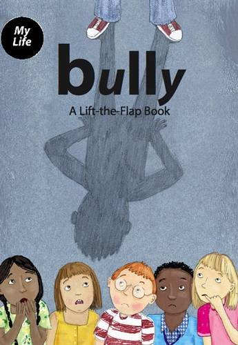 Bully: A Lift-the-Flap Book with 'Bully' Diary