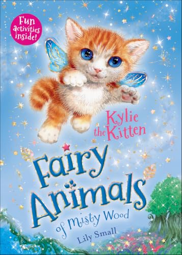 Kylie the Kitten (Fairy Animals of Misty Wood)