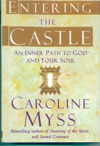 Entering the Castle: An Inner Path to God and Y... B000WPKBMA Book Cover