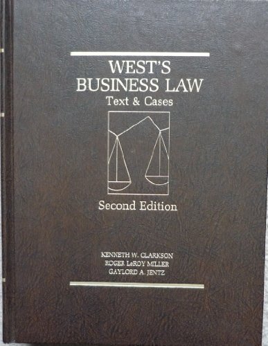 West's Business Law Text and Cases Second Edition