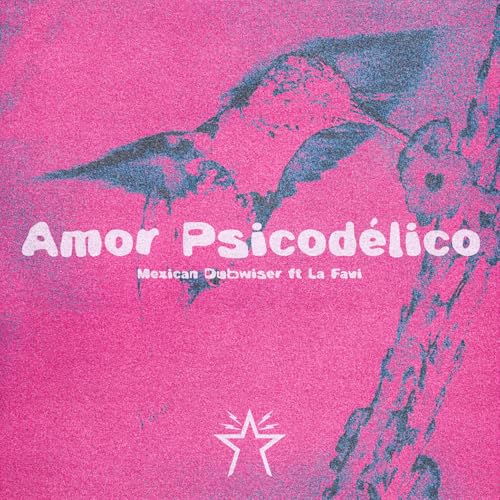 Mexican Dubwiser feat. La Favi