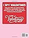 Valentine's Day Gifts For Kids 3-5: I Spy Valentines Day: A Fun Activity Book For Toddlers Boy & Girl Ages 2-5 | Bear, Cupid & Hidden Love Surprises (Toddlers Valentine's Day Gifts)