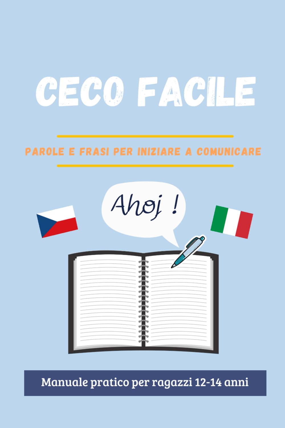 CECO FACILE: Parole e Frasi per Iniziare a Comunicare (Lingue Facili)