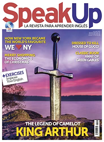 Speak Up Magazine # 436 | The Legend Of Camelot. King Arthur