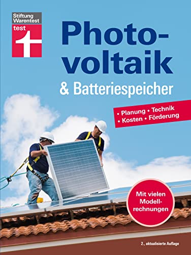 Photovoltaik & Batteriespeicher - Energieversorgung mit erneuerbarer Energie -...