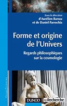 Download Forme et origine de l'Univers - Regards philosophiques sur la cosmologie PDF