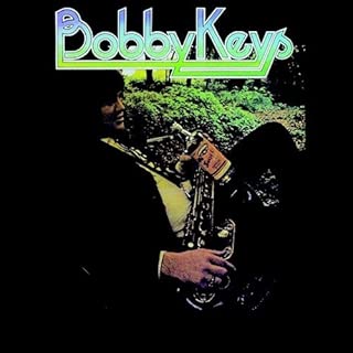 Bobby Keys (2016 reissue)