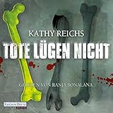 kathy reichs blutschatten ebook  Tote lügen nicht (Ungekürzt)