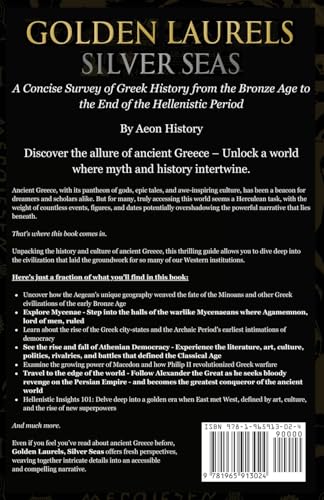 Golden Laurels, Silver Seas: A Concise Survey of Greek History from the Bronze Age to the End of the Hellenistic Period - Image 2