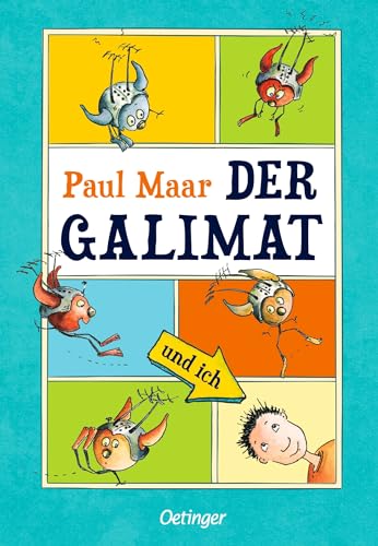 Der Galimat und ich: Lustiges, fantastisches Kinderbuch-Abenteuer ab 8...