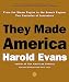 They Made America: From the Steam Engine to the Search Engine: Two Centuries of Innovators