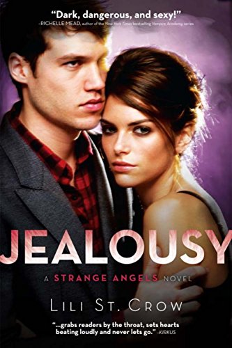 Télécharger Jealousy: Book 3 (Strange Angels) (English Edition) Livre PDF Gratuit
