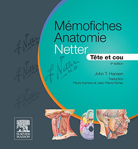 Mémofiches Anatomie Netter - Tête et cou (Hors collection) Francais PDF