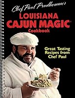 Chef Paul Prudhomme's Louisiana Cajun Magic Cookbook (Favorite Recipes) 0881767689 Book Cover