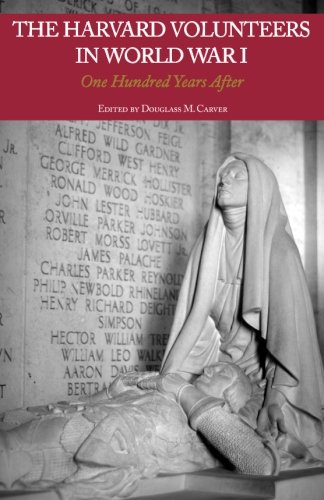 The Harvard Volunteers in World War I