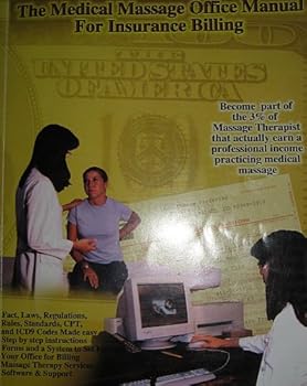 Paperback The Medical Massage Office Manual For Insurance Billing Book