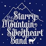 The Starry Mountain Sweetheart Band