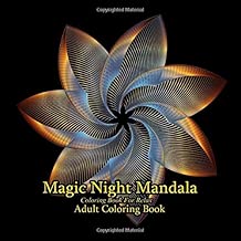 Adult Coloring Book: Magic Night Mandala: Coloring Book for Relax