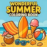 Photo Gallery wonderful summer coloring book: simple and enjoyable summer designs of beaches, tropical fruits, and cute animals for all ages who love to color and relax Photo Gallery wonderful summer coloring book: simple and enjoyable summer designs of beaches, tropical fruits, and cute animals for all ages who love to color and relax