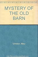 MYSTERY OF THE OLD BARN B002YMFXWC Book Cover