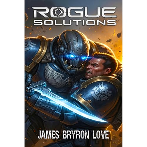 Rogue Solutions Audiolibro Por James Bryron Love arte de portada