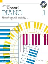 Livres A vous de jouer ! Piano Volume 1 +CD --- Piano PDF Livres A vous de jouer ! Piano Volume 1 +CD --- Piano PDF