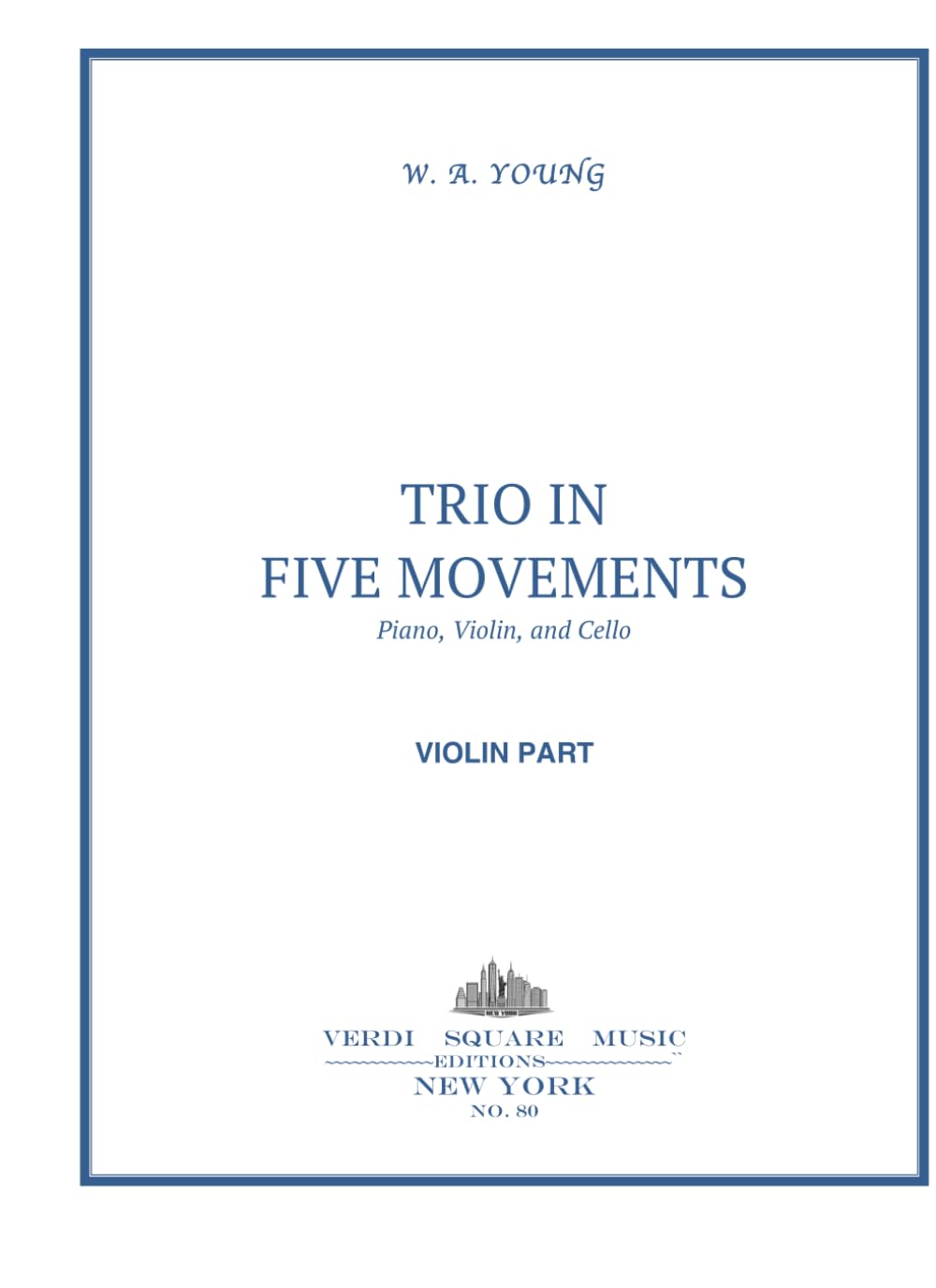 Trio in Five Movements: Violin Part (Classical Music Scores)