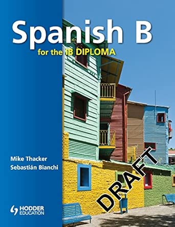 Spanish B for the IB Diploma: Student's Book Illustrated, Student Edition-Wow! eBook