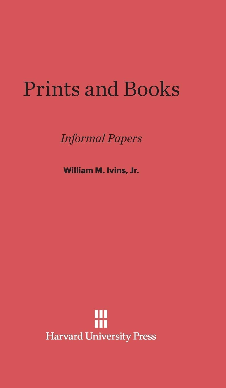 Prints and Books: Informal Papers