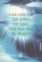 Das Leben ein Spiel, und hier sind die Regeln. 3442141729 Book Cover