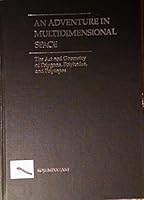 An Adventure in Multidimensional Space: The Art and Geometry of Polygons, Polyhedra, and Polytopes 0471816485 Book Cover