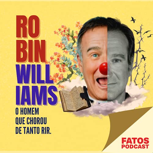 T1-2. Robin Williams &ndash; O Homem que Chorou de Tanto Rir