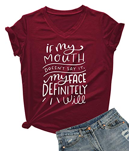DANVOUY Women V-Neck If My Mouth Doesn't Say It My Face Definitely Will T-Shirt Wine Red X-Large