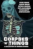 Corpses 'N' Things: Horror Anthology ('N' Things Anthology)