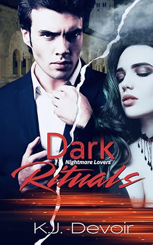 Dark Rituals: A Dark Romance (Nightmare Lovers Book 2)