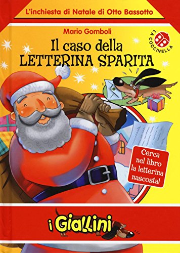 Il caso della letterina sparita. L'inchiesta di Natale di Otto Bassotto: 1