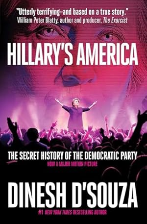 Hillary's America: The Secret History of the Democratic Party