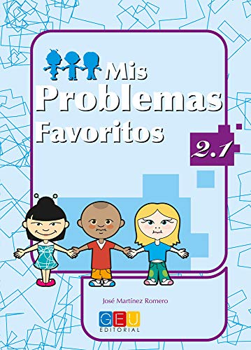 Mis problemas favoritos 2.1 / Editorial GEU / 2º Primaria / Mejora la resolución de problemas / Re