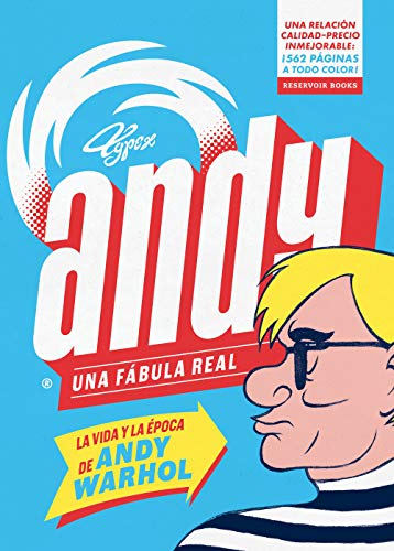 Télécharger Andy. Una fábula real: La vida y la época de Andy Warhol Livre eBook France