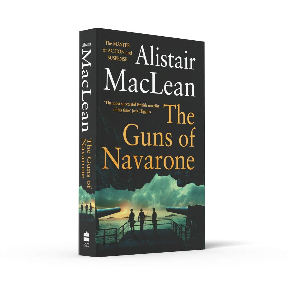 The Guns of Navarone: A Gripping World War 2 Thriller of Courage and Sabotage