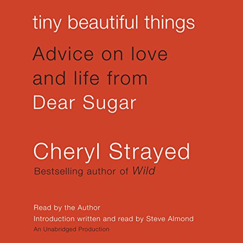 Amazon.co.jp Tiny Beautiful Things Advice on Love and Life from Dear