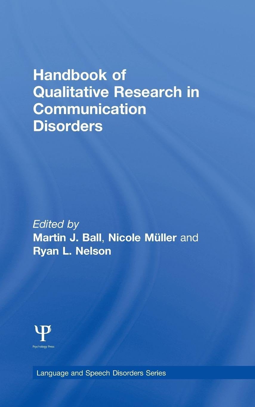 Buy Handbook of Qualitative Research in Communication Disorders (Language and Speech Disorders Book Series) โ BookShops.in