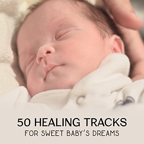 Amazon Music Baby Bath Time Music Academyの50 Healing Tracks for Sweet